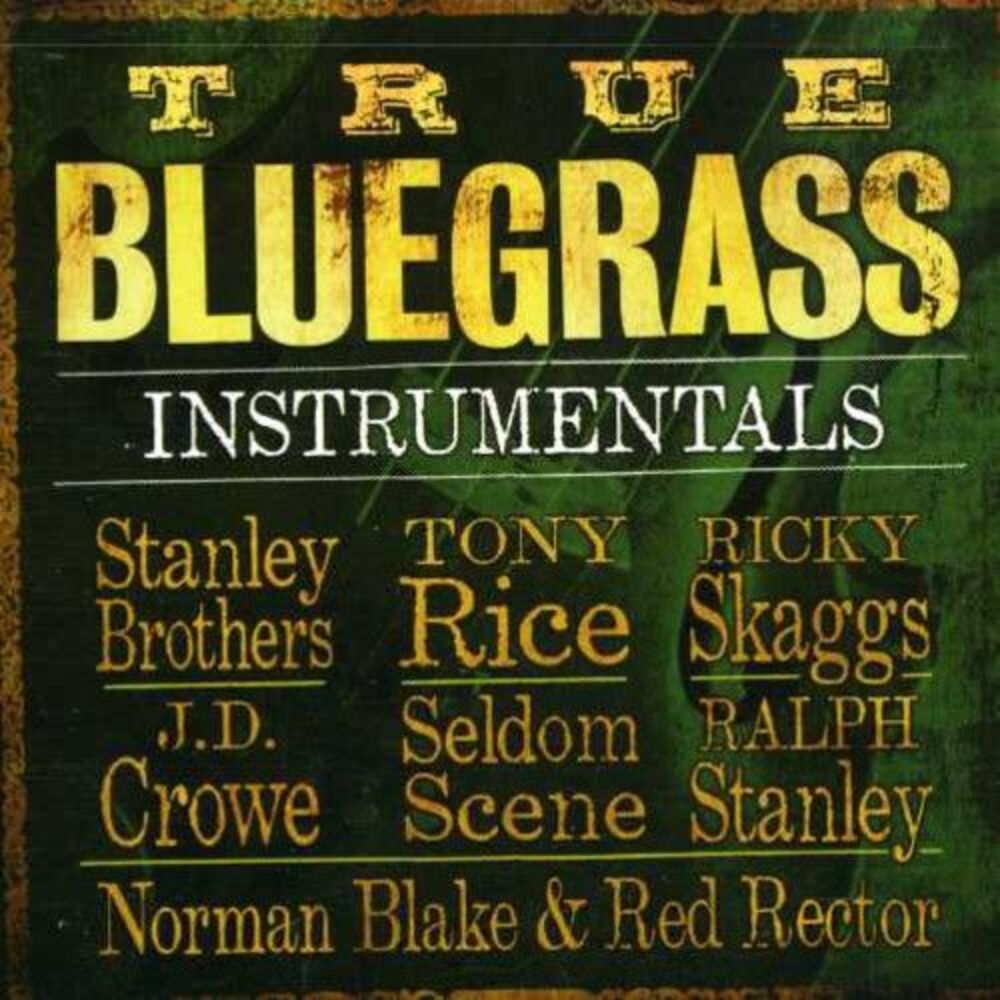 Various Artists - True Bluegrass Instrumentals  CD